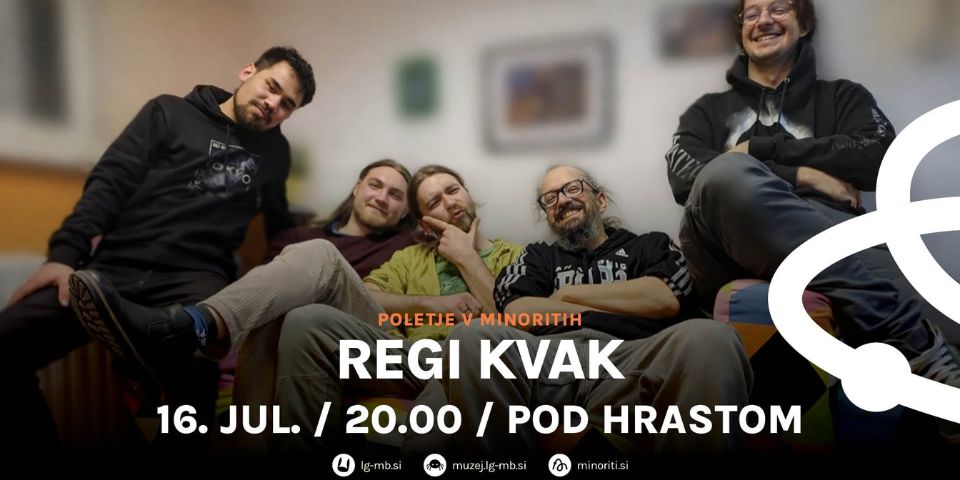 Poletje v Minoritih: REGI KVAK Poletje v Minoritih: REGI KVAK